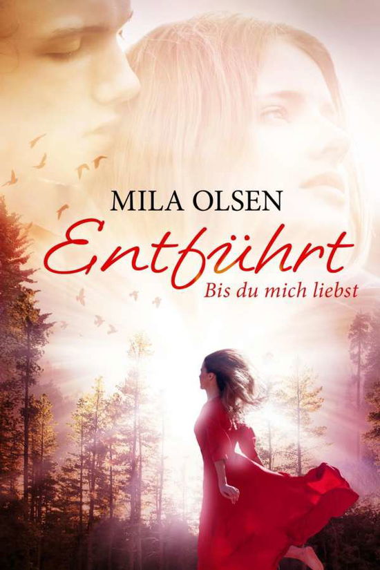 Cover for Olsen · Entführt - Bis du mich liebst (Book)