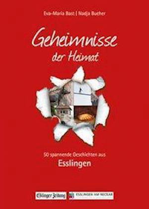 Cover for Bast · Esslingen Geheimnisse der Heimat (Book)