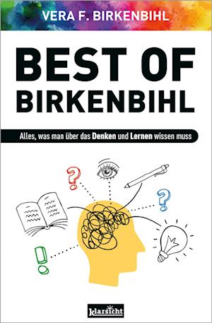 Best of Birkenbihl - Vera F. Birkenbihl - Bücher - Klarsicht Verlag - 9783985842452 - 1. November 2024