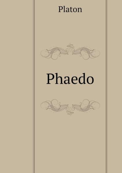 Cover for Platon · Phaedo (Paperback Book) (2018)