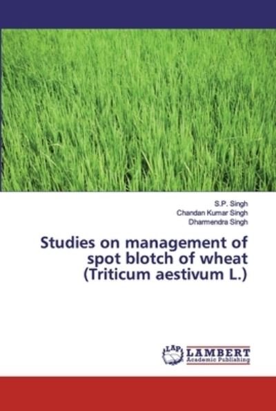 Cover for Singh · Studies on management of spot blo (Buch) (2019)