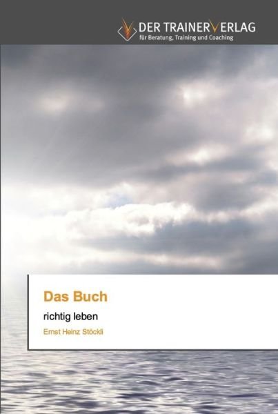 Cover for Ernst Heinz Stoeckli · Das Buch (Paperback Book) (2020)