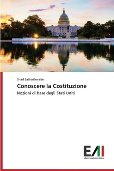 Cover for Shad Satterthwaite · Conoscere la Costituzione (Paperback Book) (2021)
