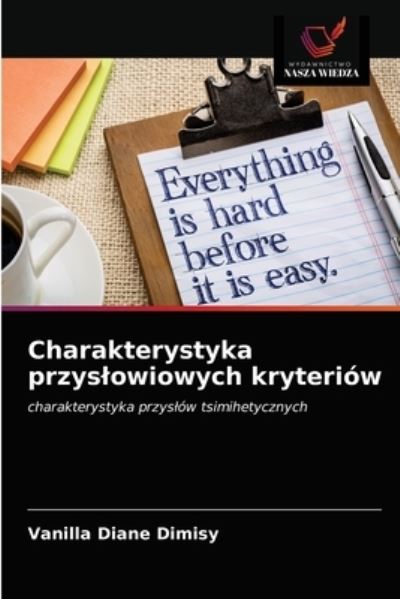 Cover for Vanilla Diane Dimisy · Charakterystyka przyslowiowych kryteriow (Paperback Book) (2021)