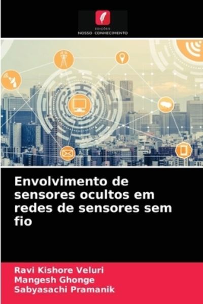 Cover for Ravi Kishore Veluri · Envolvimento de sensores ocultos em redes de sensores sem fio (Paperback Book) (2021)
