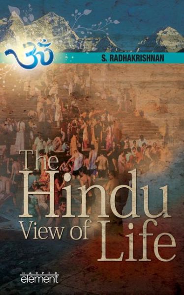 Cover for S. Radhakrishnan · The Hindu View Of Life (Paperback Book) (2015)