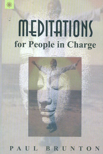 Cover for Paul Brunton · Meditations for People in Charge (Paperback Book) (2009)