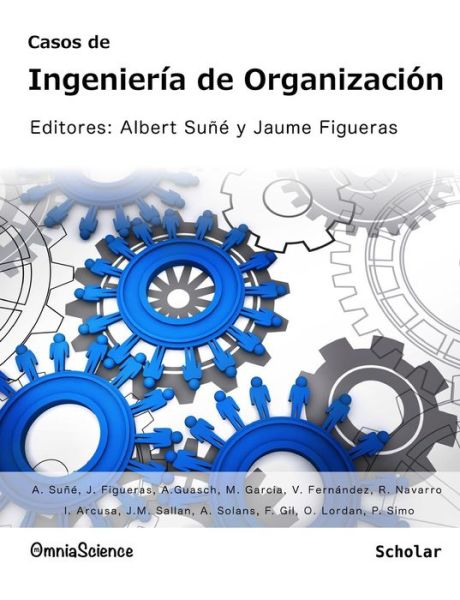 Cover for Anna Solans Filella · Casos De Ingeniería De Organización (Paperback Book) [Spanish, 1st edition] (2013)