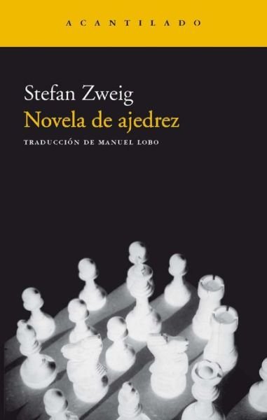 Cover for Stefan Zweig · Novela De Ajedrez / Chess Novel (Narrativa / Narrative) (Paperback Bog) [Translatio edition] (2023)
