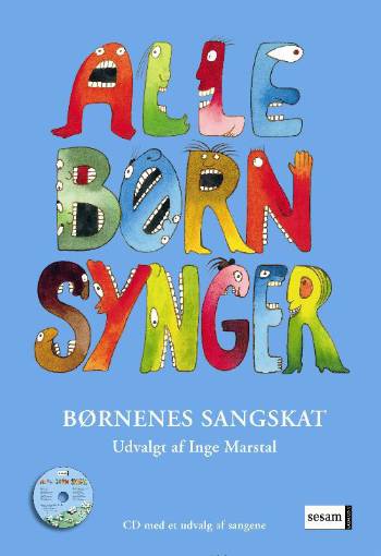 Cover for Inge Marstal · Alle børn synger (Bound Book) [1st edition] [Indbundet] (2007)