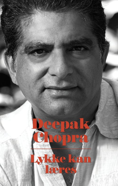 Cover for Deepak Chopra · Lykke kan læres (Bound Book) [1er édition] (2012)