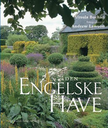 Cover for Ursula Buchan · Den engelske have (Bound Book) [1st edition] [Indbundet] (2007)