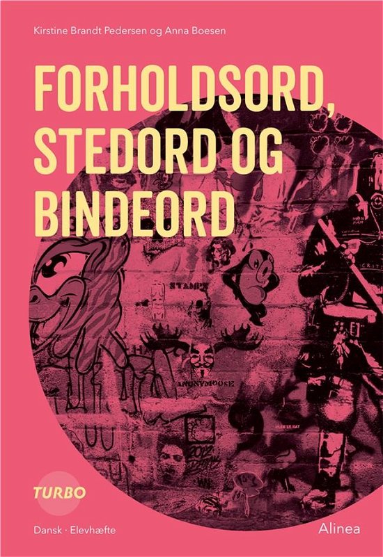 Cover for Kirstine Brandt Pedersen; Anna Boesen · Turbo: Forholdsord, stedord og bindeord (Book) [1st edition] (2018)