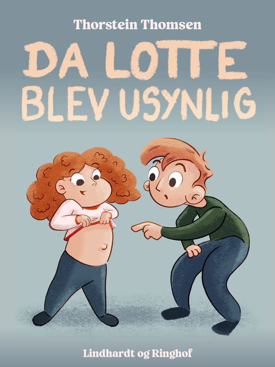 Cover for Thorstein Thomsen · Da Lotte blev usynlig (Sewn Spine Book) [1st edition] (2024)