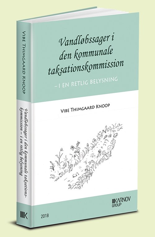 Cover for Vibe Thimgaard Knoop · Vandløbssager i den kommunale taksationskommission (Gebundenes Buch) [1. Ausgabe] (2018)