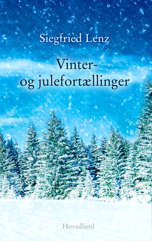 Cover for Siegfried Lenz · Vinter- og julehistorier (Innbunden bok) [1. utgave] (2018)