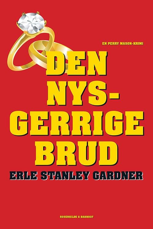Cover for Erle Stanley Gardner · En Perry Mason-krimi: Den nysgerrige brud (Sewn Spine Book) [1st edition] (2014)
