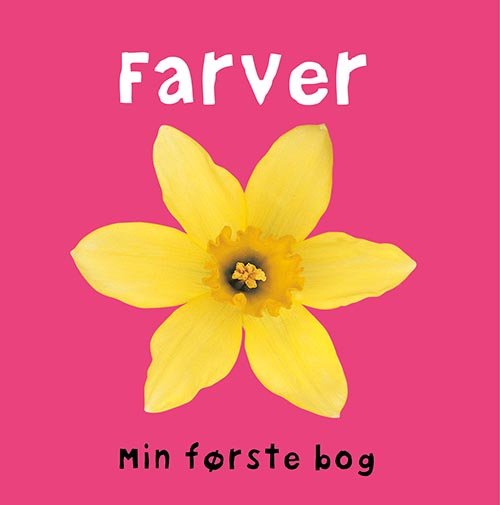 Min første bog: Min første bog: Farver -  - Books - Legind - 9788771556452 - April 18, 2019