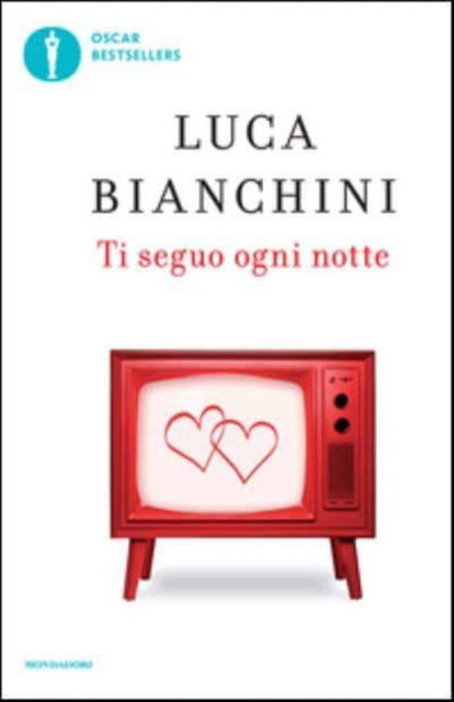 Cover for Luca Bianchini · Ti seguo ogni notte (Paperback Book) (2016)