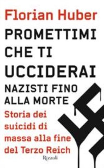 Cover for Florian Huber · Promettimi che ti ucciderai (Paperback Bog) (2020)