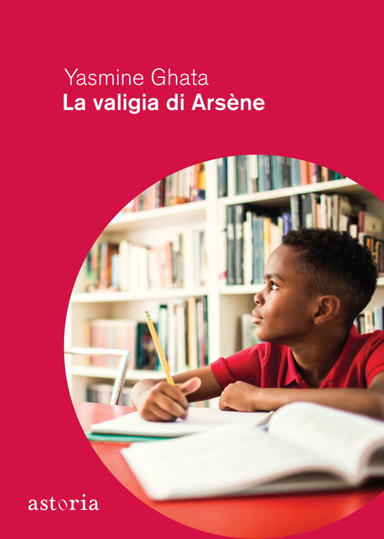 Cover for Yasmine Ghata · La Valigia Di Arsene (Book)