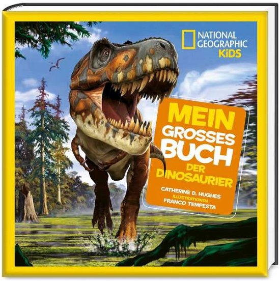 Cover for Hughes · Mein großes Buch der Dinosaurier (Bog)