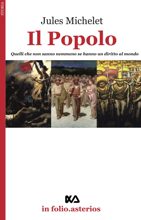 Cover for Jules Michelet · Il Popolo. Quelli Che Non Sanno Nemmeno Se Hanno Un Diritto Al Mondo (Book)