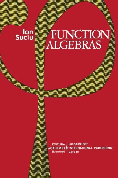 I. Suciu · Function Algebras (Paperback Book) (1975)