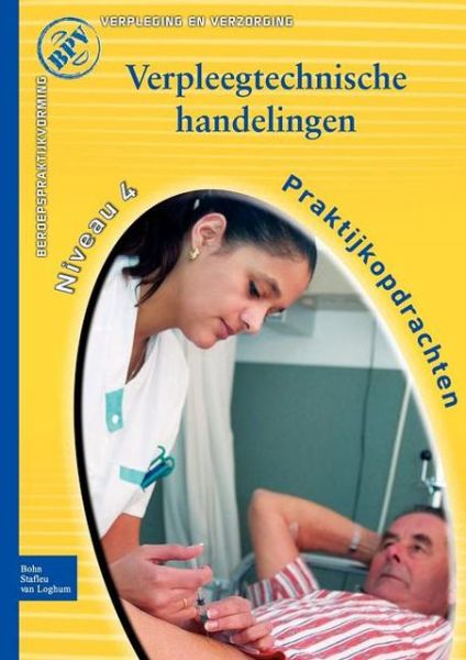 Cover for N. Halem · Beroepspraktijkvorming Verpleegtechnische Handelingen (Paperback Book) (2012)