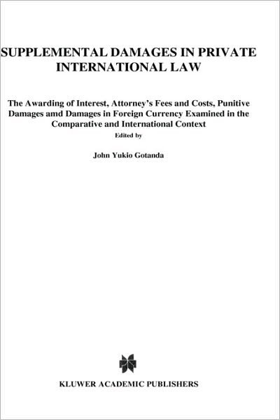 Cover for John Yukio Gotanda · Supplemental Damages in Private International Law (Hardcover bog) (1998)