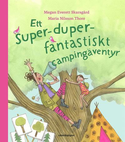 Cover for Maria Nilsson Thore · Ett super-duper-fantastiskt campingäventyr (ePUB) (2018)