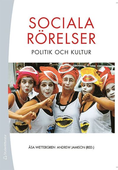 Cover for Andrew Jamison · Sociala rörelser - politik och kultur (Book) (2005)