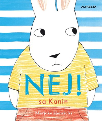 Cover for Marjoke Henrichs · Nej! sa Kanin (Gebundesens Buch) (2021)