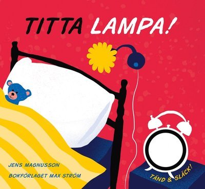 Cover for Jens Magnusson · Titta, lampa! (Board book) (2015)