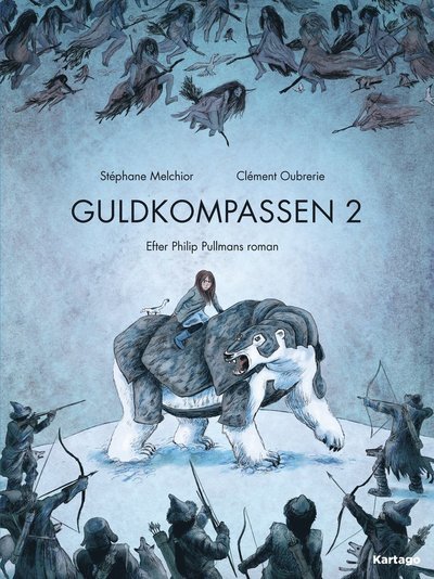 Cover for Stéphane Melchior · Den mörka materian - Guldkompassen (serieversionen): Guldkompassen 2 (Bound Book) (2019)