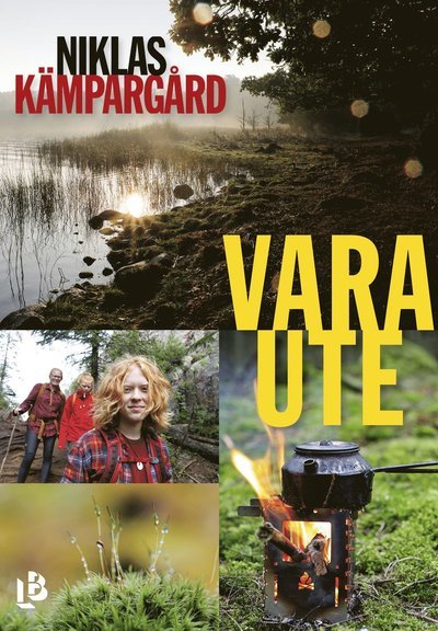 Cover for Niklas Kämpargård · Vara ute (Buch) (2021)