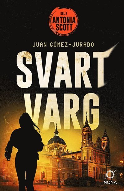 Cover for Juan Gómez-Jurado · Svart varg (Inbunden Bok) (2023)