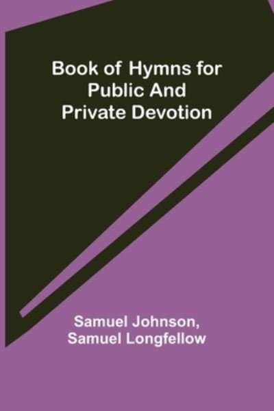 Cover for Samuel Johnson · Book of Hymns for Public and Private Devotion (Paperback Book) (2021)