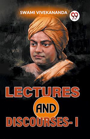 Cover for Swami Vivekananda · Lectures and Discourses-I (Paperback Book) (2023)