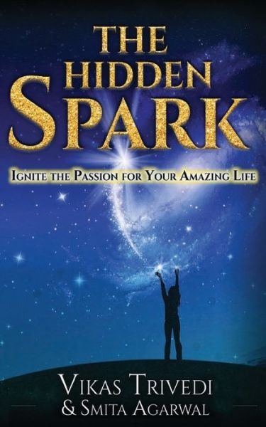 Cover for Smita Agarwal · The Hidden Spark (Paperback Book) (2017)