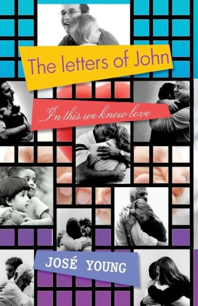 Cover for Jose Young · The letters of John (Paperback Book) (2020)