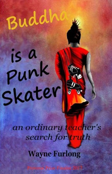 Cover for Wayne Furlong · Buddha is a Punk Skater (Paperback Book) (2018)