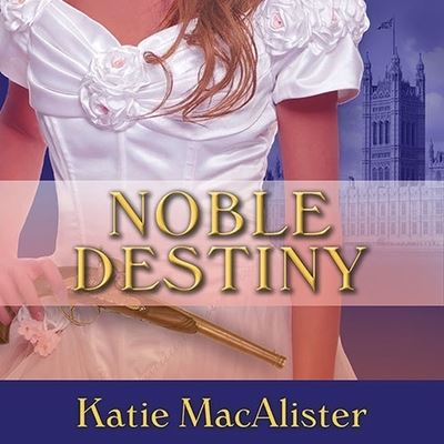 Cover for Katie MacAlister · Noble Destiny (CD) (2013)