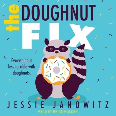 Cover for Jessie Janowitz · The Doughnut Fix Lib/E (CD) (2020)