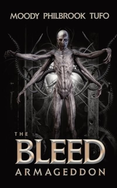 Cover for Mark Tufo · The Bleed 3: Armaggedon (Paperback Bog) (2021)