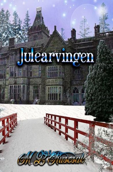 Cover for M L Ruscsak · Julearvingen (Pocketbok) (2021)