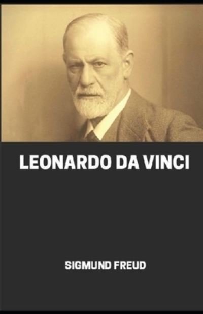 Cover for Sigmund Freud · The Leonardo da Vinci, A Memory of His Childhood illustrated (Paperback Book) (2020)