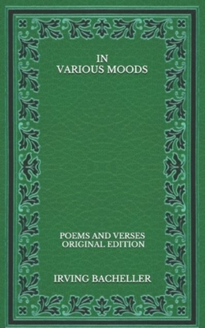 Cover for Irving Bacheller · In Various Moods (Paperback Book) (2020)