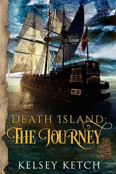 Cover for Kelsey Ketch · Death Island: The Journey (Paperback Book) (2020)