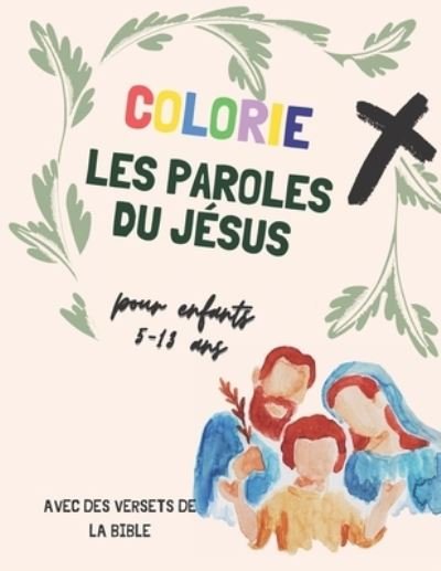 Cover for Sfn Books · Colorie les paroles du Jesus pour enfant 3-13 ans (Taschenbuch) (2020)
